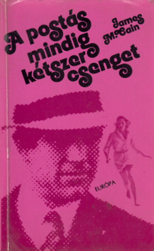 James M. Cain: A postás mindig kétszer csenget antikvár