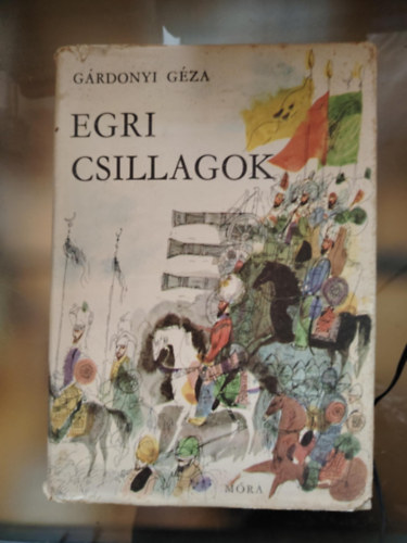 Gárdonyi Géza, GRAFIKUS Würtz Ádám: Egri csillagok - Bornemissza Gergely élete antikvár