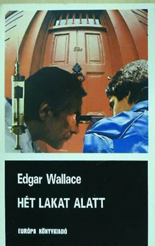 Edgar Wallace:: Hét lakat alatt - fekete könyvek (The Door with Seven Locks) antikvár