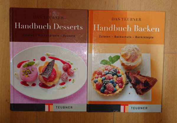 A Teubner gasztronómiai kézikönyvek két kötete német nyelven: Das grosse Teubner Handbuch Backen, Das grosse Teubner Handbuch Desserts antikvár