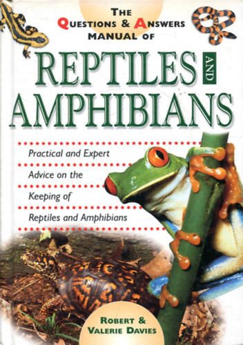 Robert & Valerie Davis: QUESTIONS AND ANSWERS MANUAL OF REPTILES AND AMPHIBIANS antikvár