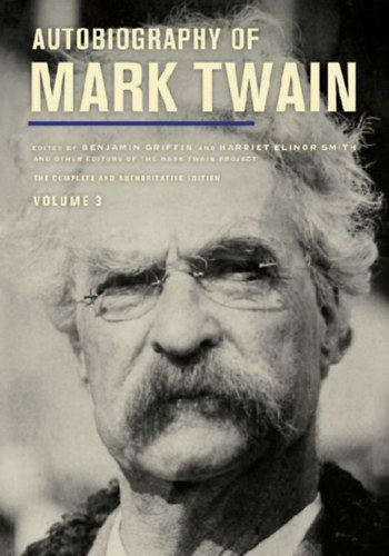 Twain, Mark: Autobiography of Mark Twain, Volume 3 idegen