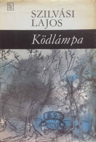 Szilvási Lajos: Ködlámpa antikvár