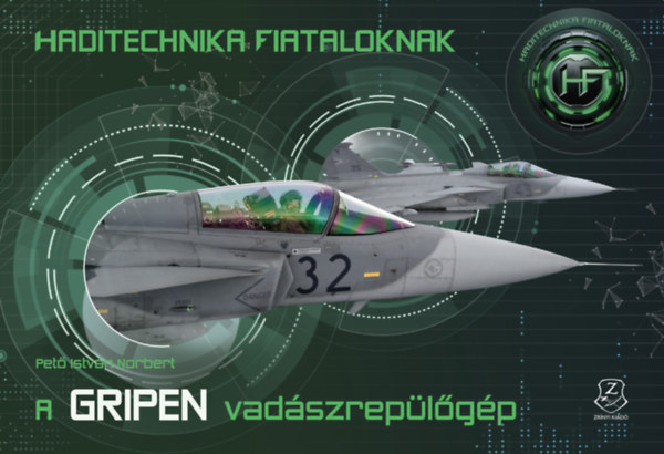 Pető István Norbert: A Gripen vadászrepülőgép könyv