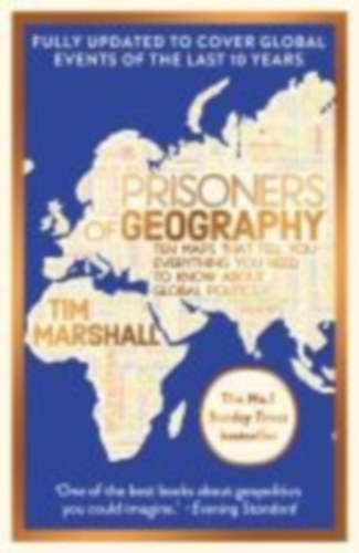 Marshall, Tim: Prisoners of Geography: Updated 10th Anniversary Edition idegen
