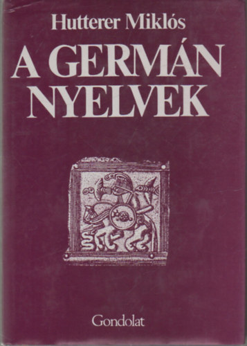 Hutterer Miklós: A germán nyelvek antikvár