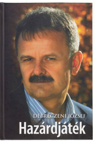 Debreczeni József: Hazárdjáték antikvár