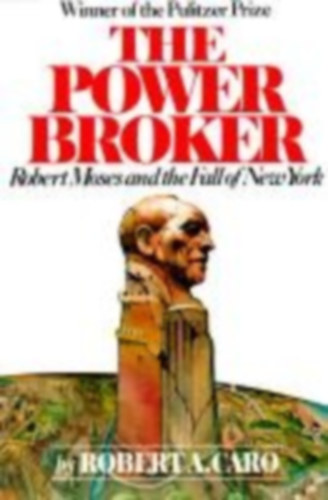 Caro, Robert A.: The Power Broker idegen