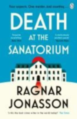 Jónasson, Ragnar: Death at the Sanatorium idegen