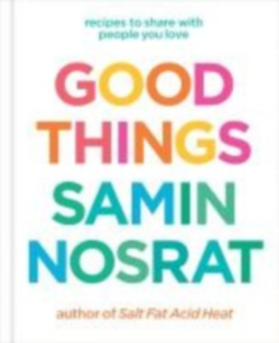 Nosrat, Samin: Good Things idegen