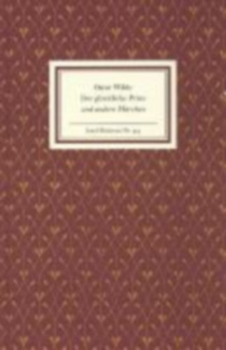 Wilde, Oscar: Der glückliche Prinz und andere Märchen idegen