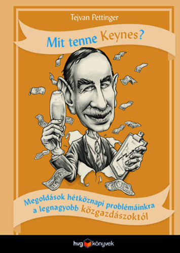 Tejvan Pettinger: Mit tenne Keynes? könyv