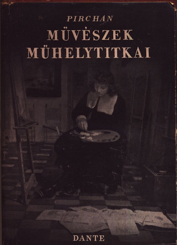 Emil Pirchan: Művészek műhelytitkai antikvár