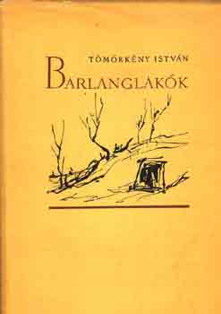 Tömörkény István: Barlanglakók antikvár
