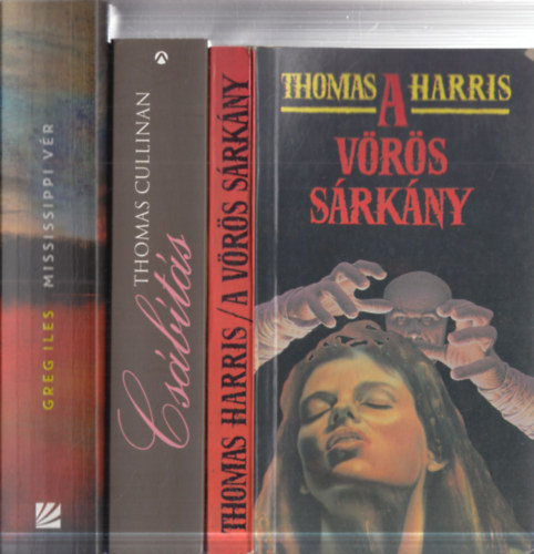 Thomas Harris, Thomas Cullinan, Greg Iles: 3 db. krimi (A vörös sárkány + Csábítás + Mississippi vér) antikvár