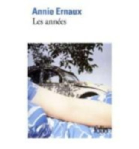 Ernaux, Annie: Ernaux, A: Les années idegen
