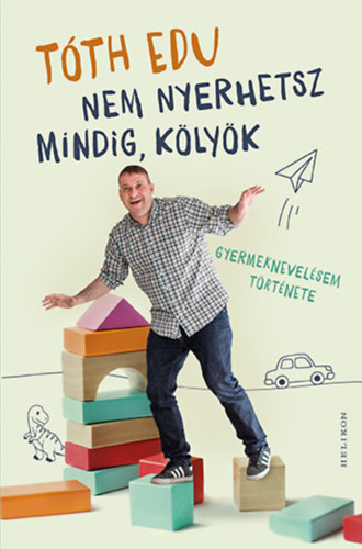 Nem nyerhetsz mindig, kölyök akciós termékkép 1
