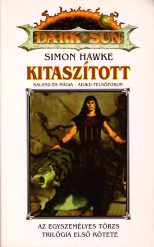 Simon Hawke: Kitaszított (Dark Sun) antikvár