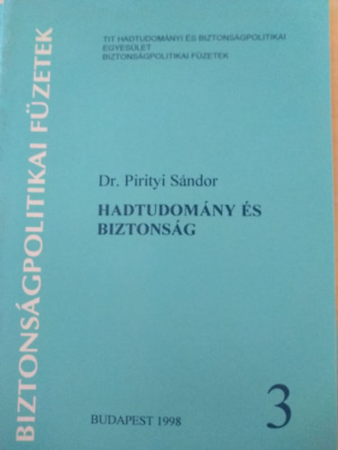 Pirityi Sándor: Hadtudomány és biztonság könyv