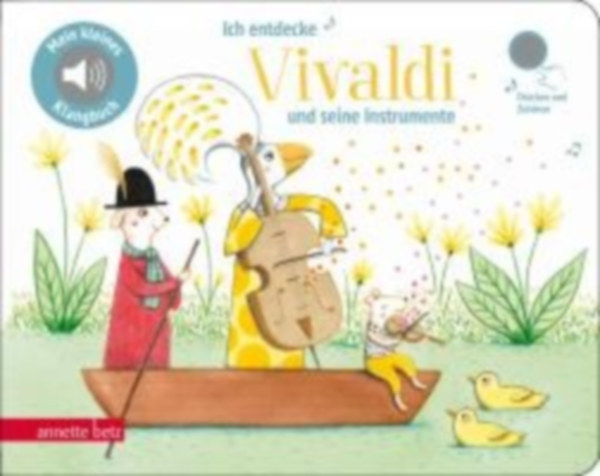 Ich entdecke Vivaldi - Pappbilderbuch mit Sound (Mein kleines Klangbuch) idegen