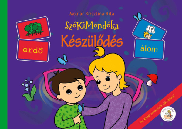 Molnár Krisztina Rita: SzóKiMondóka - Készülődés könyv