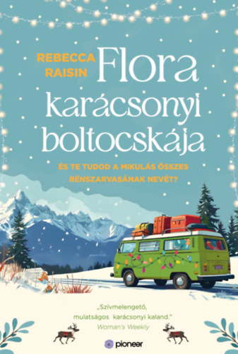 Rebecca Raisin: Flora karácsonyi boltocskája e-Könyv