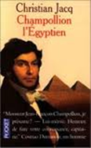Christian Jacq: Champollion l'Égyptien antikvár