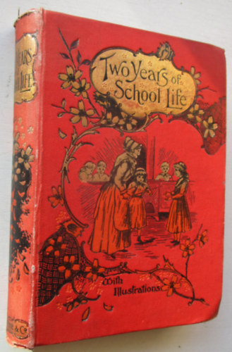 Madame De Préssensé: Two years of school life - Első kiadás antikvár