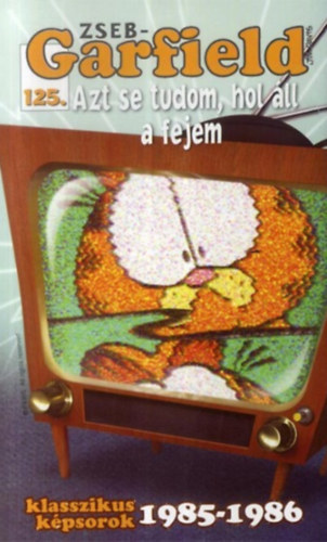 Jim Davis: Zseb-Garfield 125. - Azt se tudom, hol áll a fejem antikvár