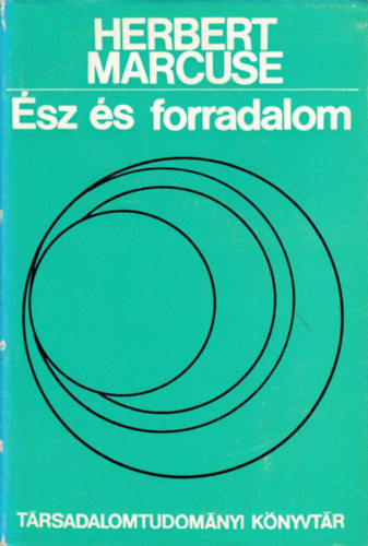 Herbert Marcuse: Ész és forradalom antikvár