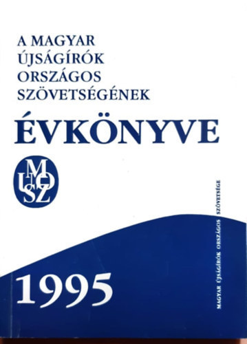 Simányi József dr. szerk.: A magyar újságírók országos szövetségének évkönyve-1995 antikvár