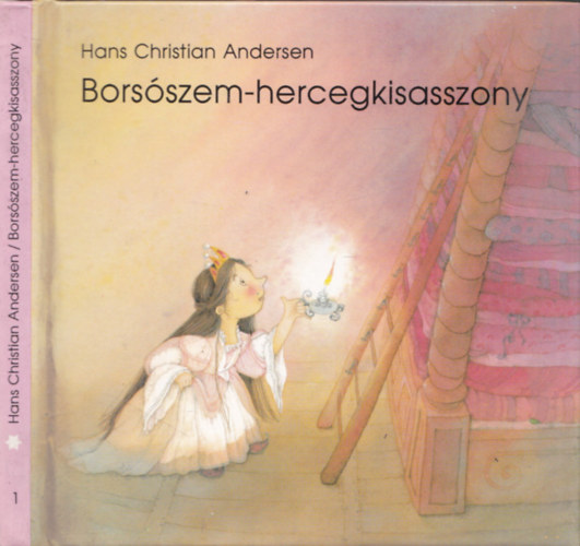 Hans Christian Andresen, Rab Zsuzsa (ford.): Borsószem-hercegkisasszony könyv