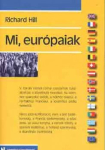 Richard Hill: Mi, európaiak antikvár