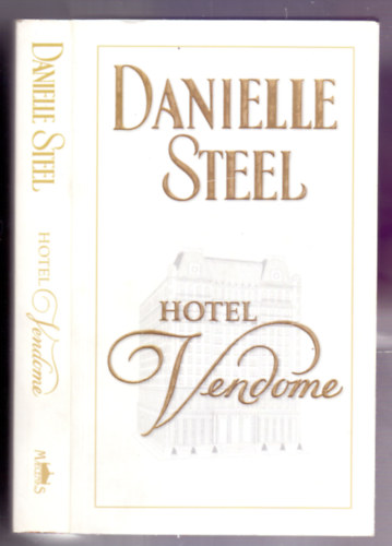 Danielle Steel: Vendome Hotel antikvár