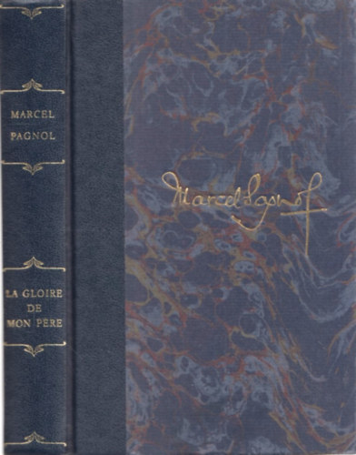 Marcel Pagnol: La glorie de mon pére / Le chateau de ma mére antikvár