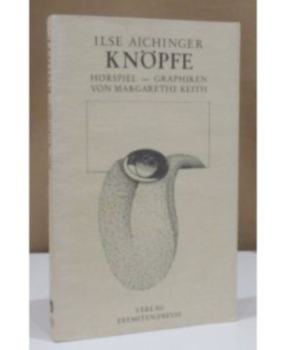 Ilse Aichinger: Knöpfe antikvár