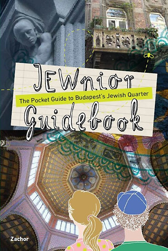 Jewnior Guidebook - The Pocket Guide to Budapest's Jewish Quarter antikvár