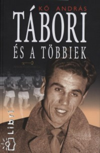 Kő András: Tábori és a többiek antikvár