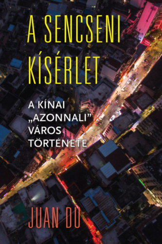 Juan Du: A sencseni kísérlet könyv