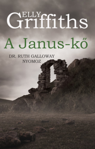 Elly Griffiths: A Janus-kő antikvár