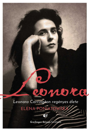 Elena Poniatowska: Leonora könyv