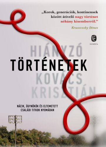 Kovács Krisztián: Hiányzó történetek e-Könyv