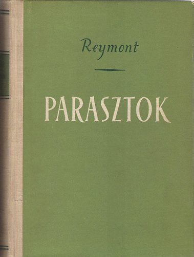 Wladyslav Stanislav Reymont: Parasztok I-II. antikvár