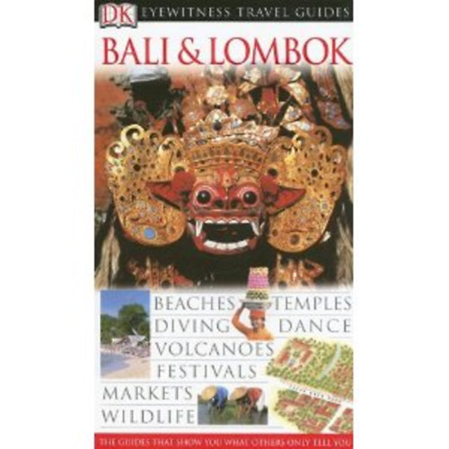 DK Eyewitness Travel Guide: Bali & Lombok antikvár