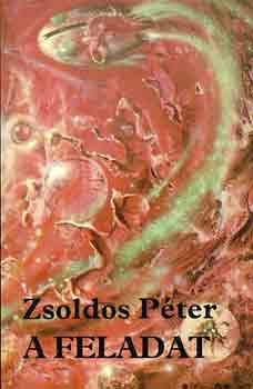 Zsoldos Péter: A feladat antikvár