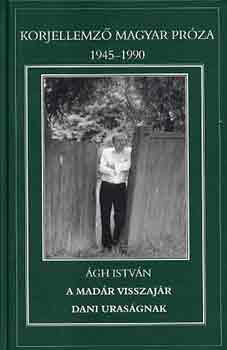 Ágh István: A madár visszajár-Dani uraságnak antikvár