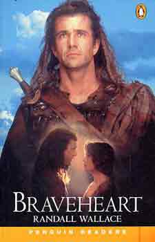 Randall Wallace: Braveheart (penguin readers level 3) antikvár