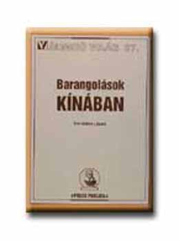 Makra László: Barangolások Kínában - Változó világ 37. antikvár