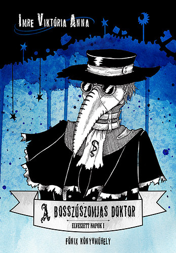 Imre Viktória Anna: A bosszúszomjas doktor antikvár