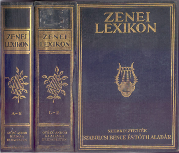 Szerkesztették: Szabolcsi Bence és Tóth Aladár: Zenei lexikon - A zenetörténet és zenetudomány enciklopédiája I (A-K) - II. (L-Z) könyv